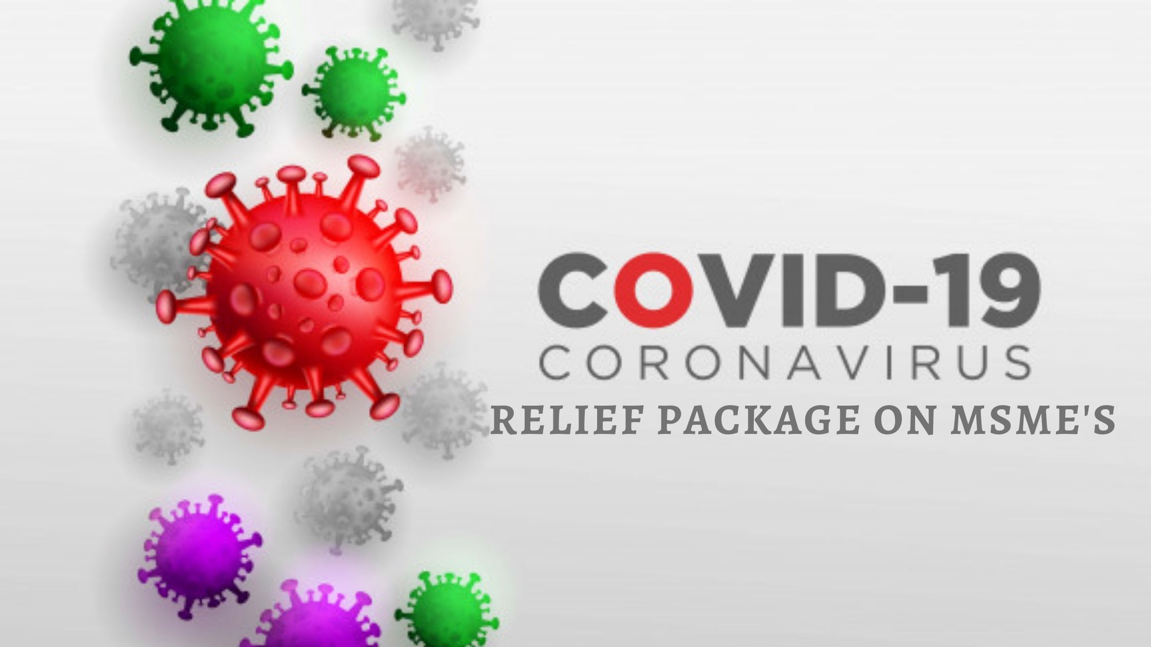 Effect of Covid – 19 Relief Package on MSMEs